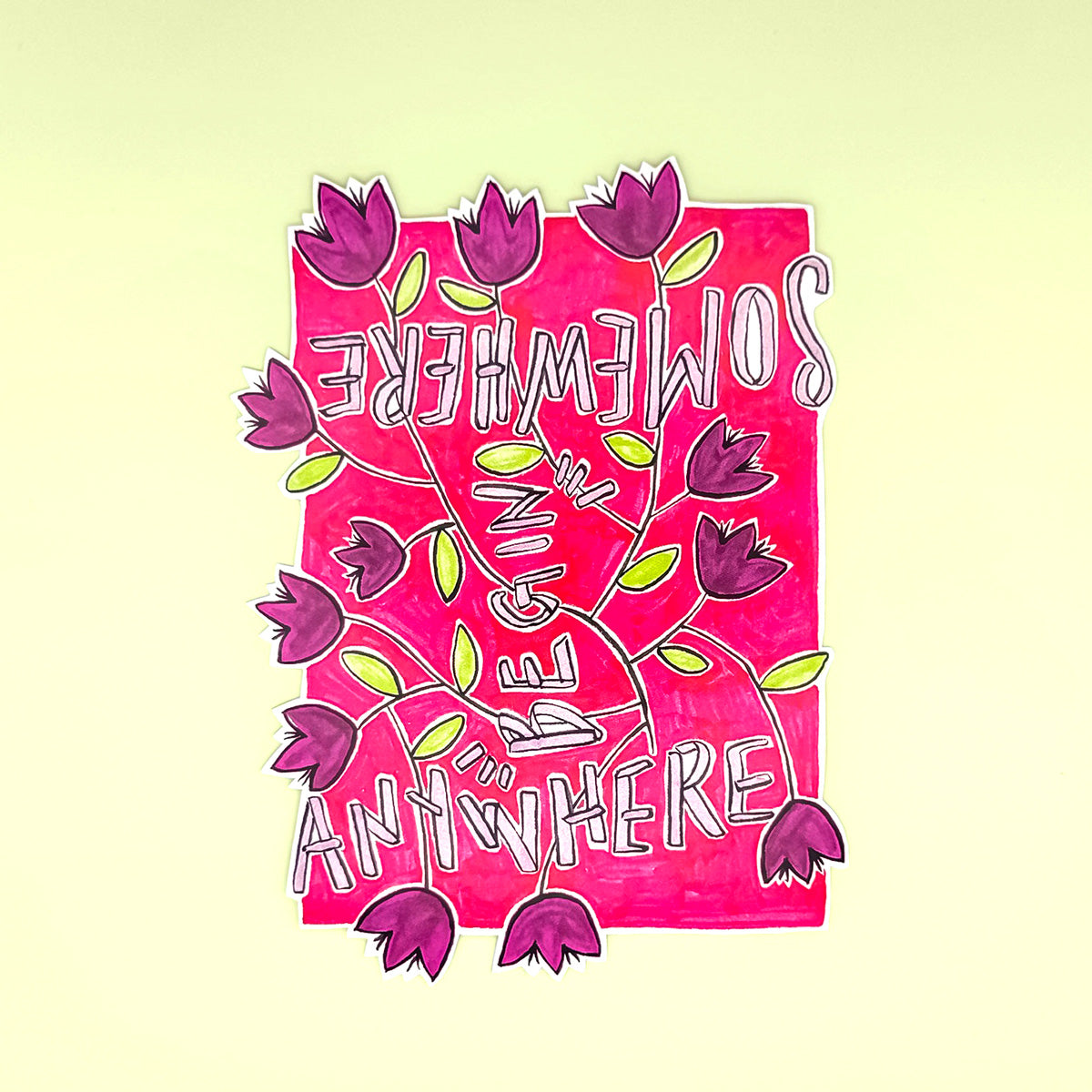 Affirmations : Begin somewhere, begin anywhere sticker