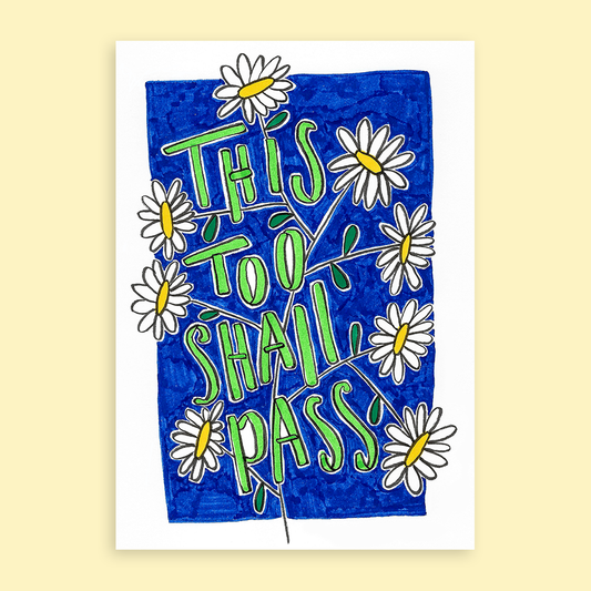 Affirmations : This too shall pass