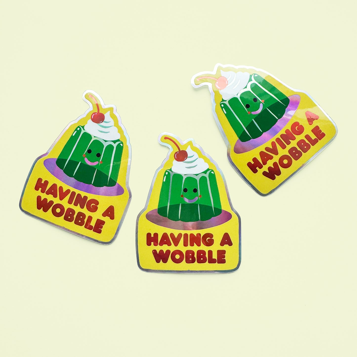 Having a Wobble Sticker
