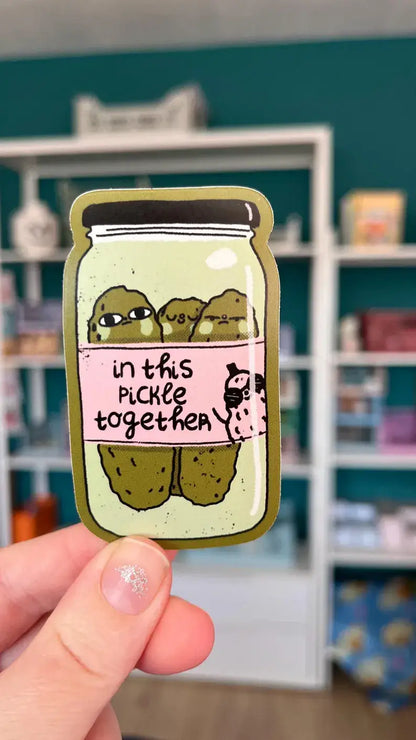 In This Pickle Together Vinyl Sticker