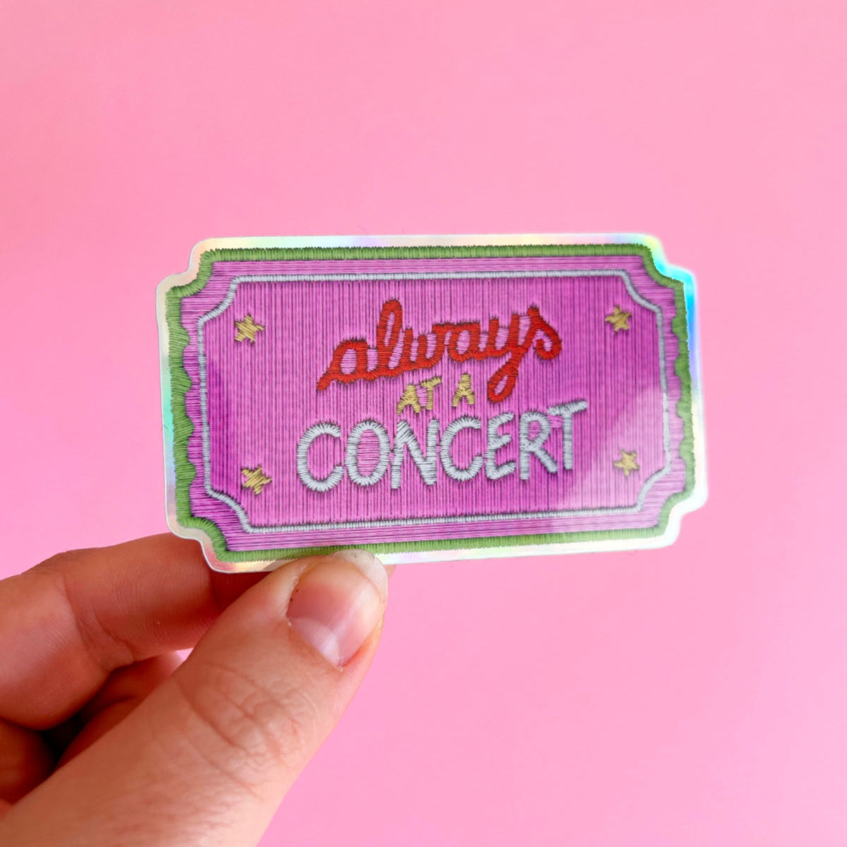 Always At A Concert Embroidery Vinyl Sticker