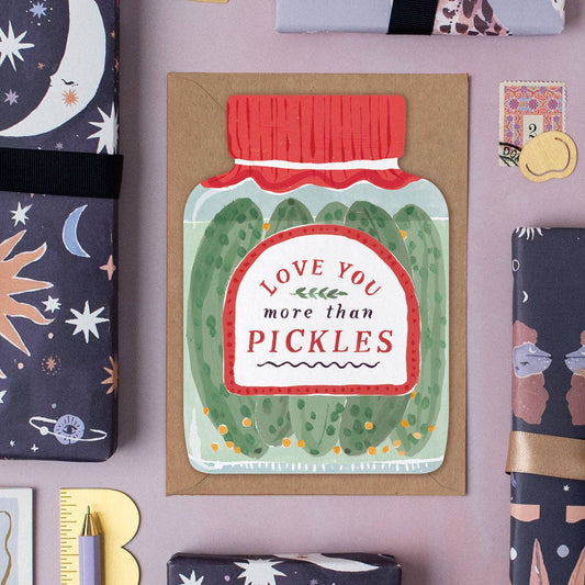 Love You More Than Pickles Card