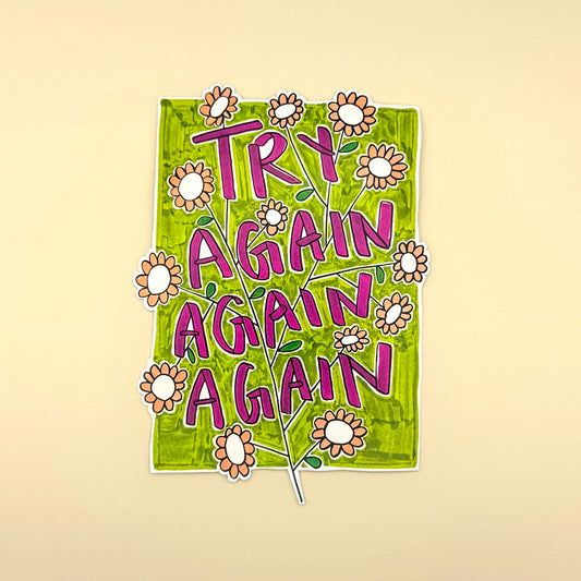 Affirmations : Try Again Sticker