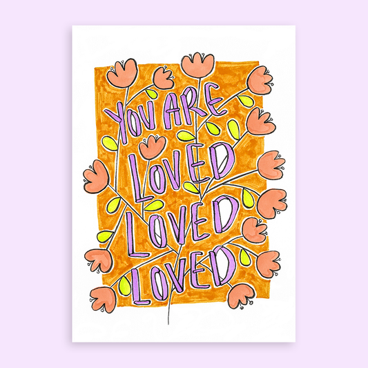 Affirmations : You are loved
