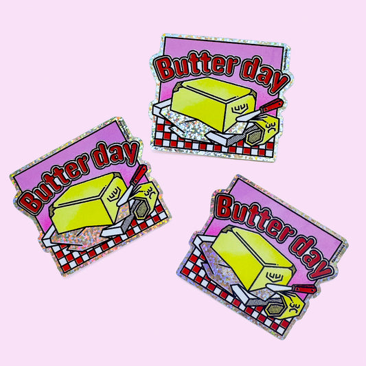 Butter Day Glitter Vinyl Sticker