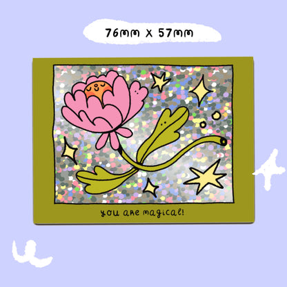 You are Magic Glitter Sticker
