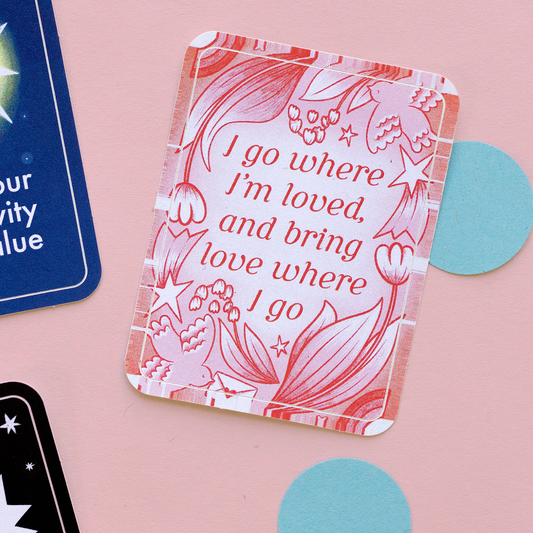 'I Go Where I'm Loved' Quote Illustrated Sticker