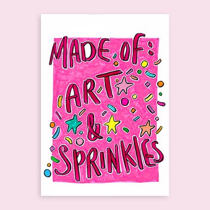 Made of: Art and sprinkles