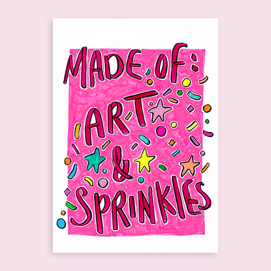 Made of: Art and sprinkles