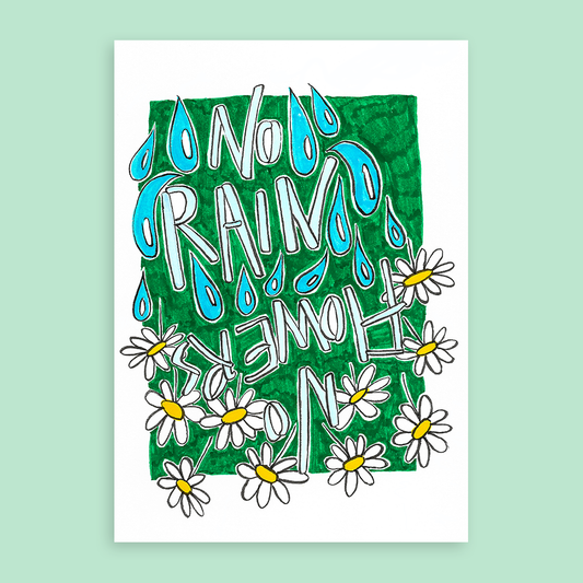 Affirmations : No rain, no flowers