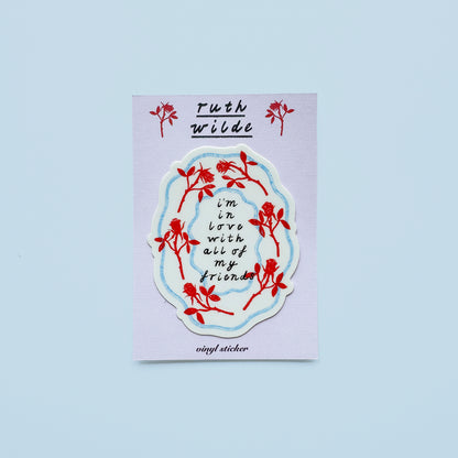 I'm in love with all of my friends - Red & Blue - Vinyl sticker