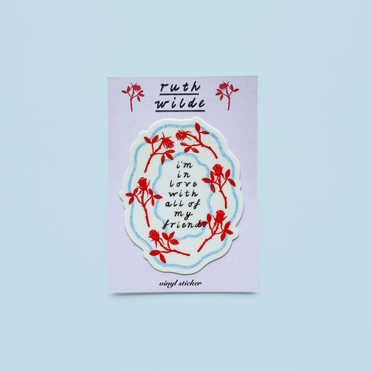 I'm in love with all of my friends - Red & Blue - Vinyl sticker