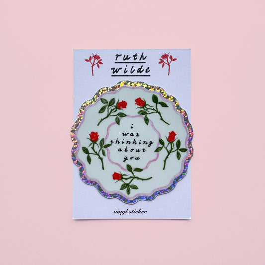 I was thinking about you - Glitter vinyl sticker