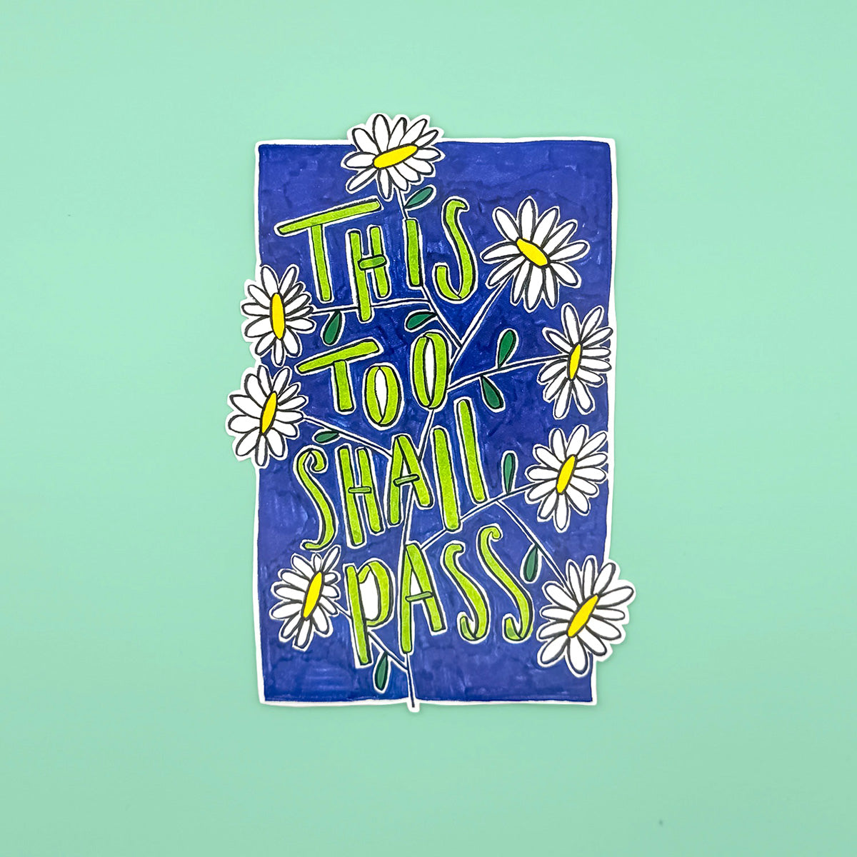 Affirmations : This Too Shall Pass Sticker